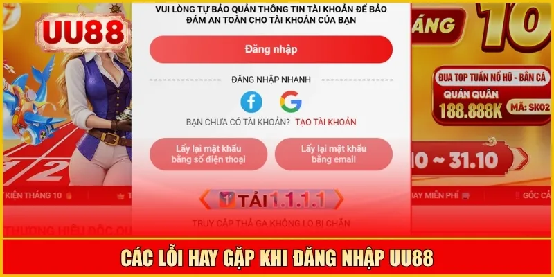 Các lỗi hay gặp khi đăng nhập UU88