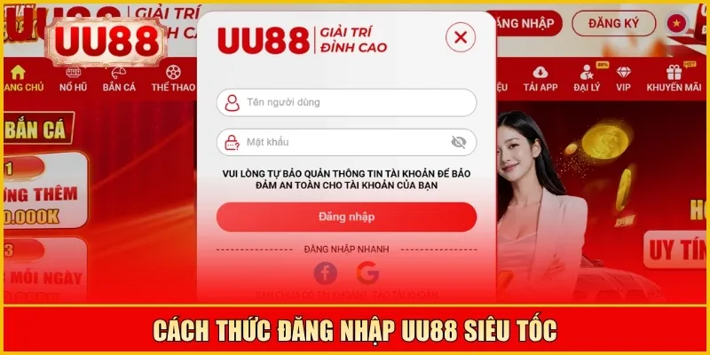 Cách thức đăng nhập UU88 siêu tốc
