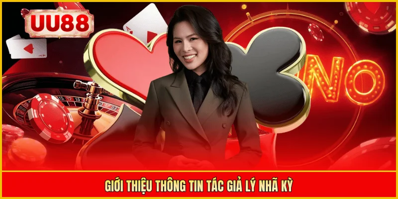 Giới thiệu thông tin tác giả Lý Nhã Kỳ