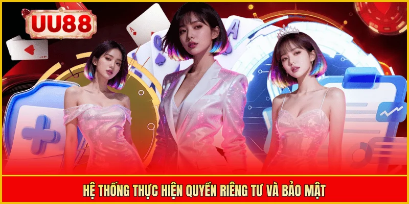 Hệ thống thực hiện quyền riêng tư và bảo mật
