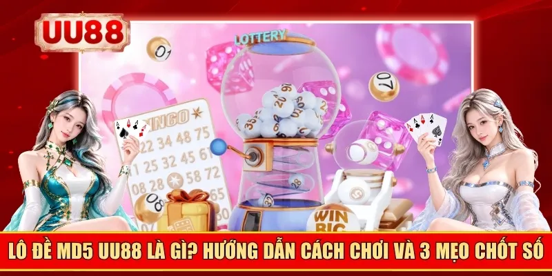 Lô đề MD5 UU88