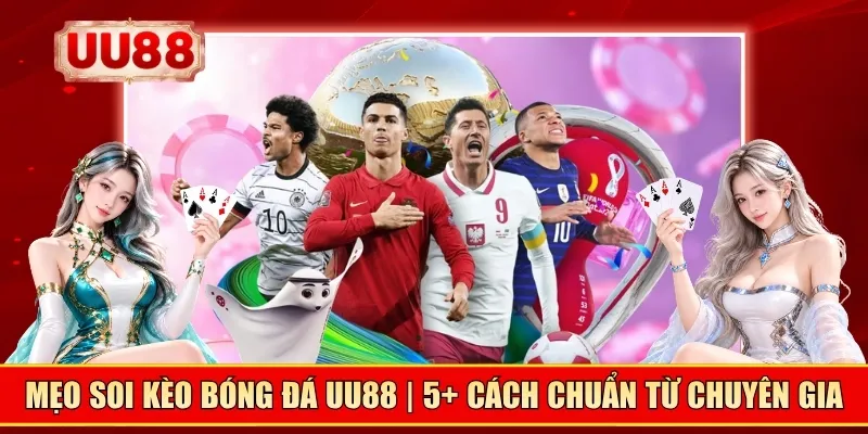 Mẹo soi kèo
