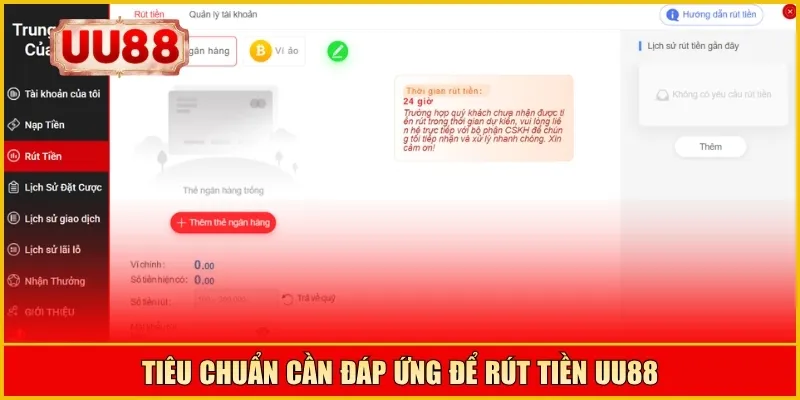 Tiêu chuẩn cần đáp ứng để rút tiền UU88