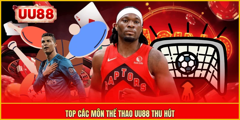 Top các môn thể thao UU88 thu hút